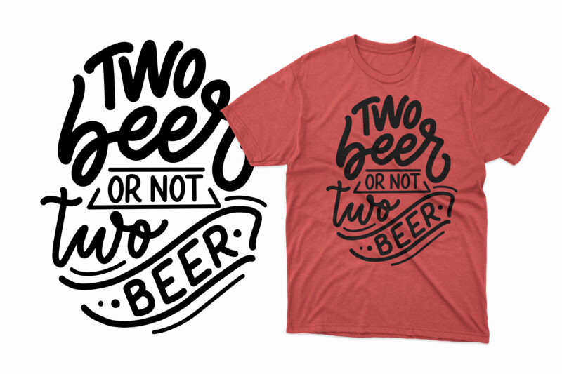 Beer typography svg t shirt design bundle, Beer t shirts, beer t shirts near me, beer t shirts vintage, beer t shirt walmart, beer t shirt designs, beer t shirts