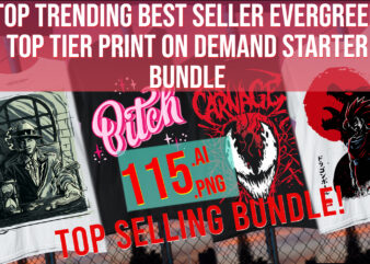 Top Trending Best seller Evergreen Top Tier Print On Demand Starter Bundle t shirt designs for sale