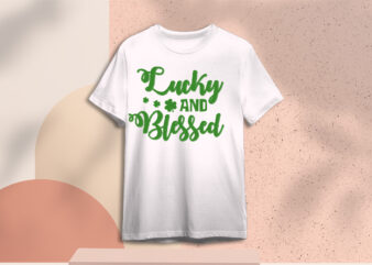 St. Patrick’s Day Quotes Gift Diy Crafts Svg Files For Cricut, Silhouette Sublimation Files