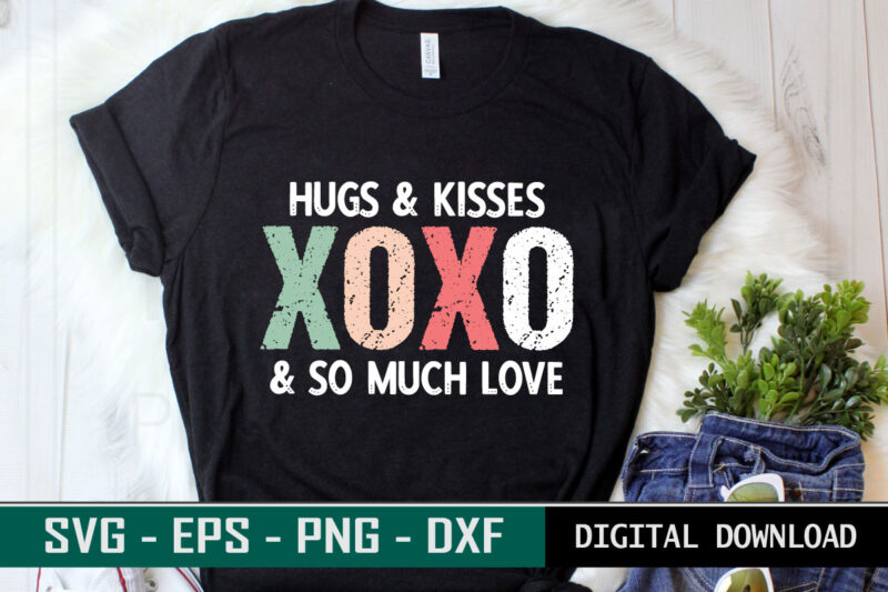 Hugs & Kisses XOXO & so much Love Valentine quote Typography colorful romantic SVG cut file for print on black T-shirt