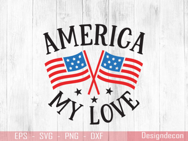 Standing official us flag icon with america my love typography for real lovers of usa t-shirt design template