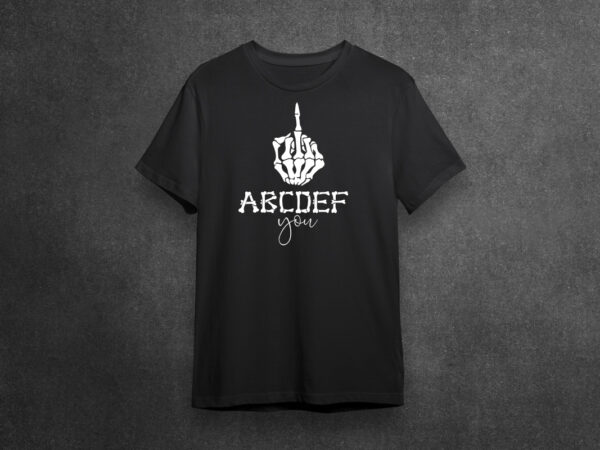 Abcdefu skeleton middle finger diy crafts svg files for cricut, silhouette sublimation files t shirt vector