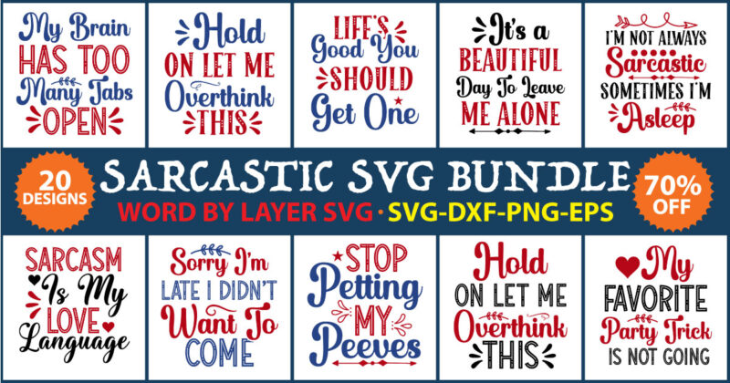 Sarcastic svg bundle, sarcastic quote svg, funny quote svg, sassy quote svg, Sarcastic cut file, Sarcastic vector file, Sarcastic t-shirt design, SVG,DXF,PNG,EPS,AI,JPG, Die cut,