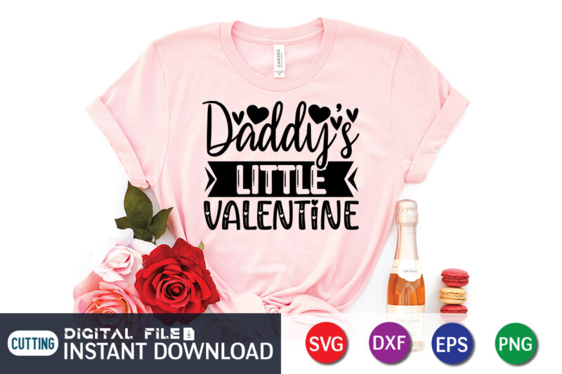 Daddy’s Little Valentine T Shirt, Father Lover T Shirt, Happy Valentine Shirt print template, Heart sign vector, cute Heart vector, typography design for 14 February