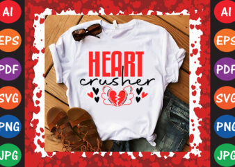 Heart Crusher Valentine’s Day T-shirt And SVG Design