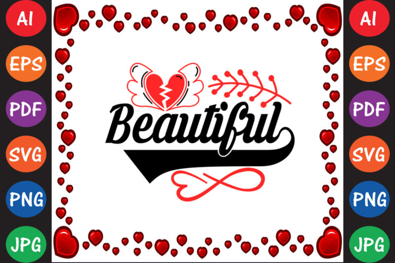 Beautiful Valentine’s Day T-shirt And SVG Design