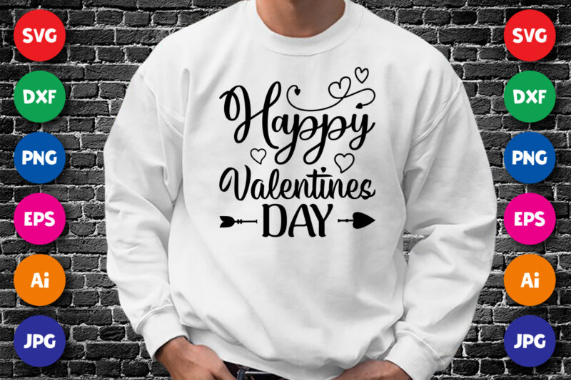 Happy Valentine’s day t-shirt, valentine day shirt, heart shirt, lover shirt, happy shirt, love shirt print template, Typography design for 14 February