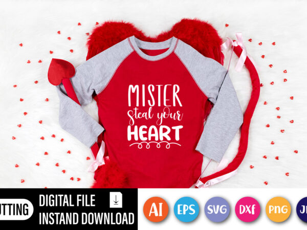 Mister steal your heart valentine t-shirt design with graphical content