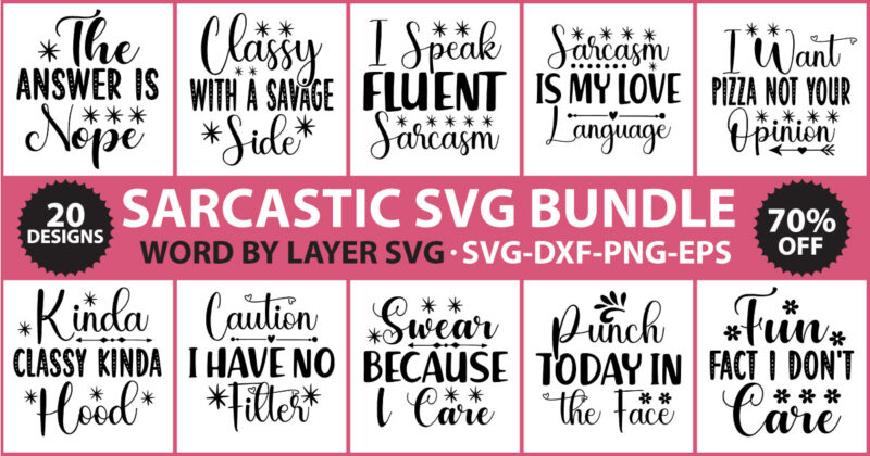 Sarcastic SVG Bundle,Sarcasm Svg Bundle, Sarcastic Bundle Svg