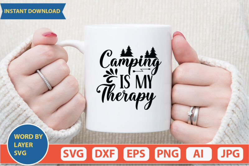 Camping is My Therapy SVG Vector for t-shirt