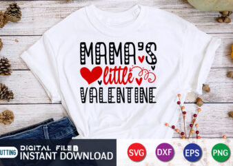 Mama’s Little Valentine T Shirt, Happy Valentine Shirt print template, Heart sign vector, cute Heart vector, typography design for 14 February