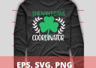 Shenanigans Coordinator Funny St Patricks Day Teacher T-Shirt design svg, Shenanigans Coordinator png,