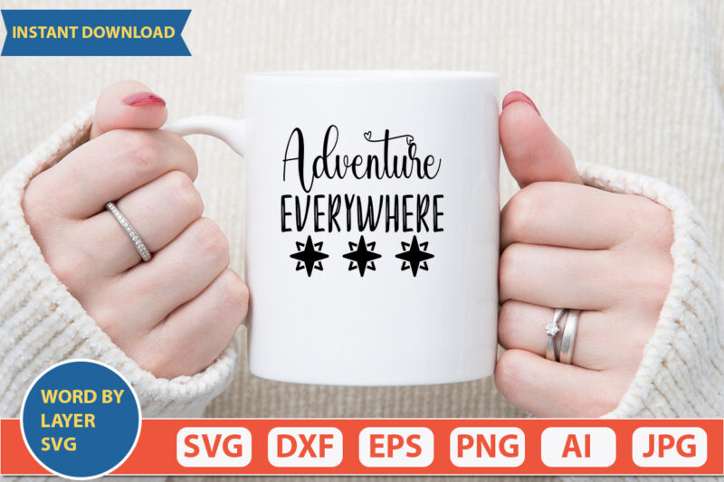 Adventure Everywhere SVG Vector for t-shirt