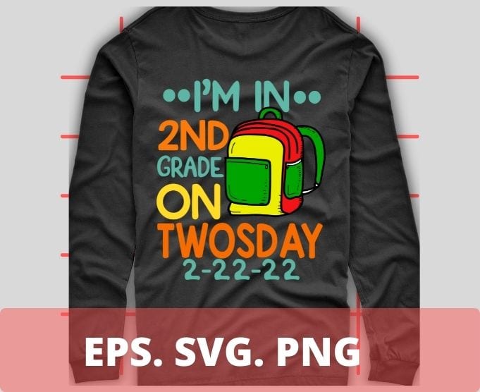 Twosday Tuesday February 22nd, 2022 Happy 2nd Teacher 22222 T-Shirt design svg, , 2nd Grade Students, Twosday Tuesday February 22nd 2022 Funny 2/22/22
