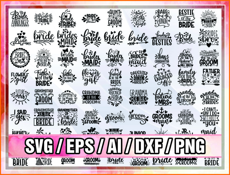 120 Designs Wedding SVG Bundle, svg Bundles, Fonts Weeding Bundle, Brides Bestie, Brides Maid Svg, Weeding Quote Svg, Digital Download 967531010