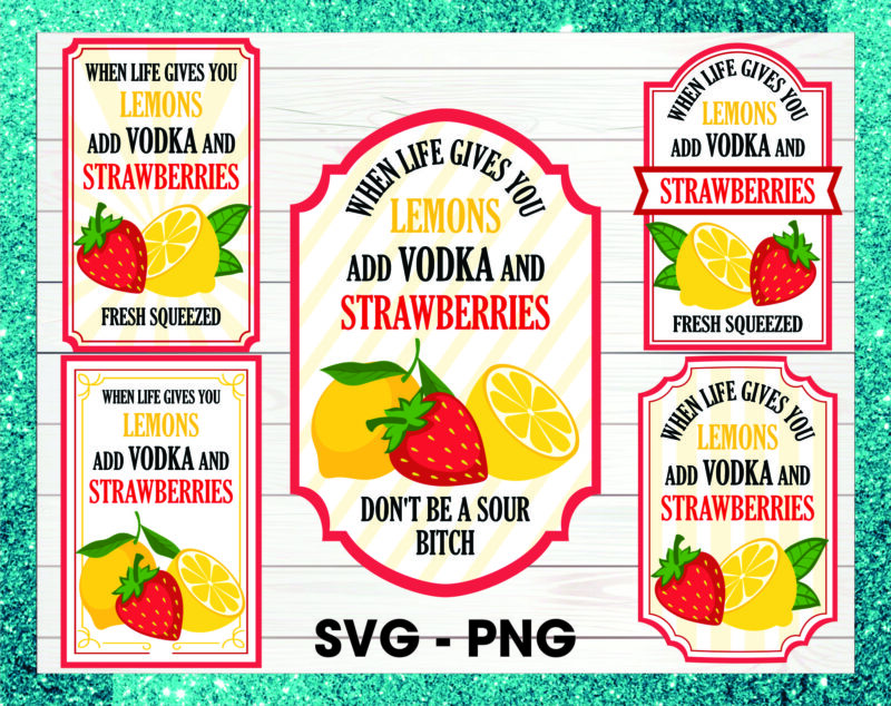 Bundle When Life Gives You Lemons Vodka Strawberries png, When Life Gives You Limes Mimosas Sangria svg, Bring The Sweet Tea, Cherry Limeade 1040633127