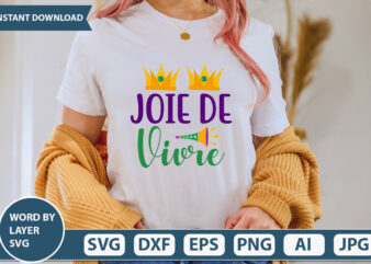 Joie De Vivre SVG Vector for t-shirt