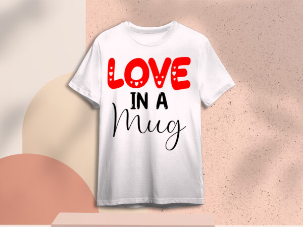 Valentines day quotes gift diy crafts svg files for cricut, silhouette sublimation files t shirt vector art