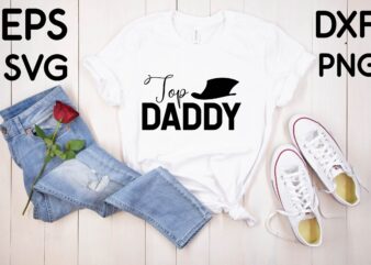 Top Daddy T-shirt design