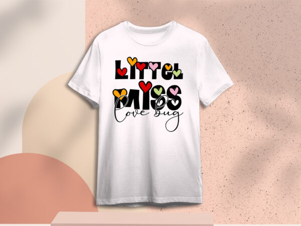 Valentines day gift, little miss love bug diy crafts svg files for cricut, silhouette sublimation files t shirt vector art
