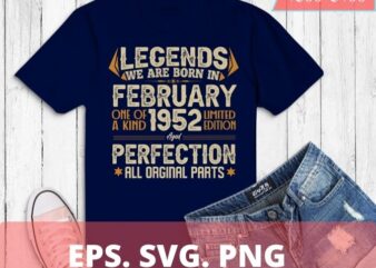 Legends Were Born In February 1952 70th Birthday T-Shirt design svg, Born in February 1952 70th Birthday, 70th Birthday,February 1952 Birthday, Legends Were Born In February 1952 70th Birthday png,
