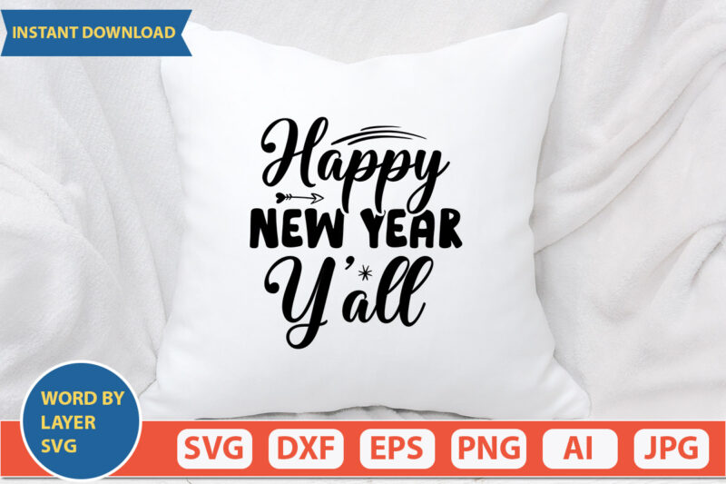 happy new year y’all SVG Vector for t-shirt