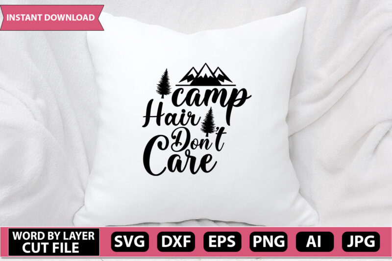 camp hair dont care SVG Vector for t-shirt