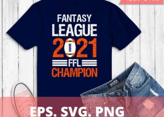 Fantasy League Champion FFL Football 2021 Winner vintage T-Shirt design svg, Fantasy League Champion FFL png, FFL, Football, 2021 Winner