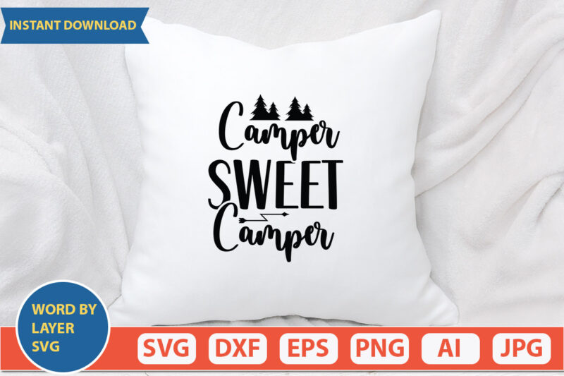 Camper Sweet Camper SVG Vector for t-shirt