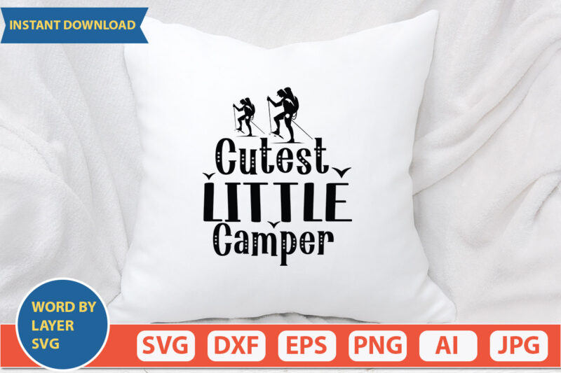 Cutest Little Camper SVG Vector for t-shirt