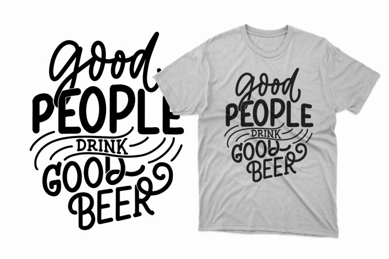 Beer typography svg t shirt design bundle, Beer t shirts, beer t shirts near me, beer t shirts vintage, beer t shirt walmart, beer t shirt designs, beer t shirts