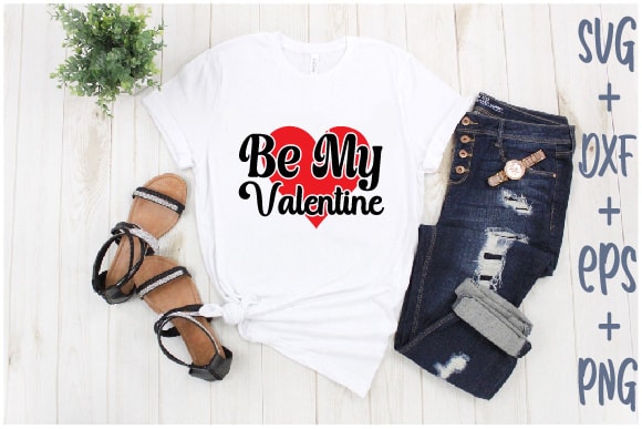 Be my valentine t shirt template