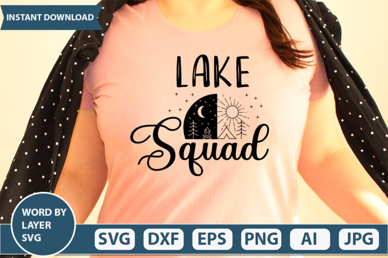 Lake Squad SVG Vector for t-shirt design