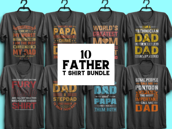 Father typography t shirt design bundle, father t shirts funny, father t shirt design, father t shirt daughter, father t shirt baby onesie, father t shirt online, father t shirt