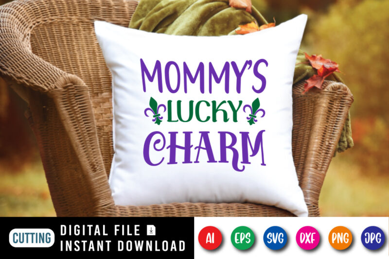 Mommy’s lucky charm T shirt, Happy Mardi Gras shirt print template, Typography design for Mardi Gras