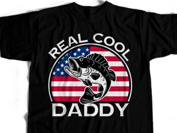 Real cool dad t-shirt design for commercial user