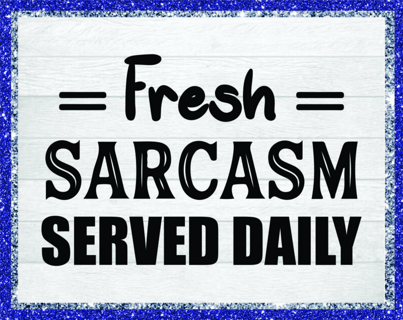 60 Sarcasm Bundle, Sarcastic Svg, Funny Quotes Svg, Funny Sayings , Sassy Svg, Sarcastic Quotes Svg, Sarcasm Svg, Dxf, Cricut File 1009865026