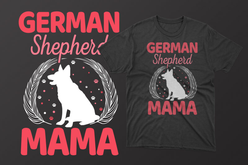 German shepherd mama mother's day t shirt, mother's day t shirts mother's day t shirts ideas, mothers day t shirts amazon, mother's day t-shirts wholesale, mothers day t shirts for
