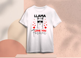 Valentine Gift, Llama Love You Forever Diy Crafts Svg Files For Cricut, Silhouette Sublimation Files