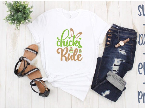 Chicks rule t shirt vector file
