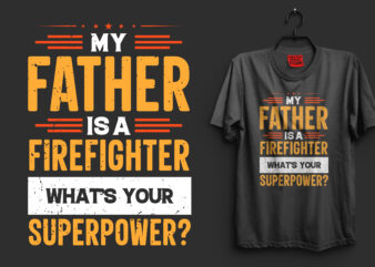 Father’s day or Father And Dad t shirt design, father t shirts funny, father t shirt design, father t shirt daughter, father t shirt baby onesie, father t shirt online,