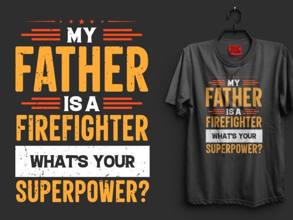 Father’s day or father and dad t shirt design, father t shirts funny, father t shirt design, father t shirt daughter, father t shirt baby onesie, father t shirt online,