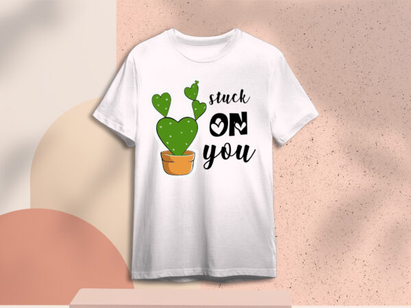 Valentines day gift, stuck on you diy crafts svg files for cricut, silhouette sublimation files t shirt vector art