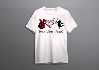 Valentines Day Gift, Peace Love Cupid Diy Crafts Svg Files For Cricut, Silhouette Sublimation Files t shirt vector art