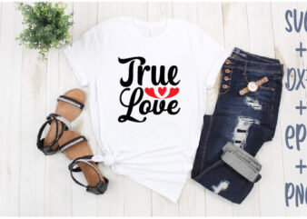 true love t shirt designs for sale