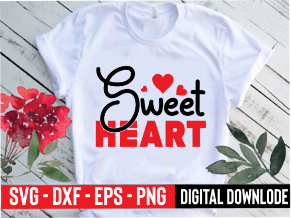 Sweet heart t shirt template vector