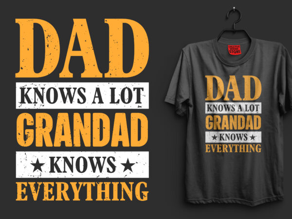 Father’s day or father and dad t shirt design, father t shirts funny, father t shirt design, father t shirt daughter, father t shirt baby onesie, father t shirt online,