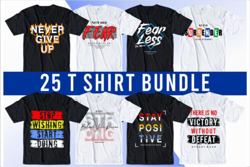 t-shirt vector t shirt designs bundle, t shirt design mega bundle, quotes,motivational,inspiration,urban street,urban city,urban style,streetwear,street wear,bitcoin,black live matter,gamer,music,funny,woman t shirt design,girl t shirt designs,
