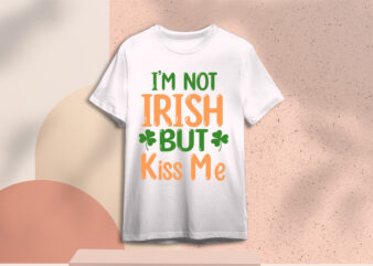 St. Patrick’s Day Quotes Gift Diy Crafts Svg Files For Cricut, Silhouette Sublimation Files