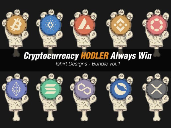 Cryptocurrency hodler – always win – bundle vol. 1 t shirt vector file